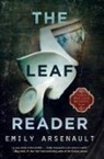 Emily Arsenault - The Leaf Reader