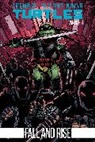 Sophie Campbell, Kevin Eastman, Mateus Santolouco, Tom Waltz, Sophie Campbell, Mateus Santolouco - Teenage Mutant Ninja Turtles Volume 3: Fall and Rise