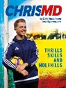 ChrisMD - Thrills, Skills and Molehills