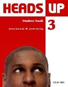 Susan Iannuzzi, James Styring - Heads Up 3: Student Book