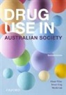 Trevor King, Trevor (Deputy Director King, Nicole Lee, Nicole (Adjunct Associate Professor Lee, Alison Ritter, Alison (Director Ritter - Drug Use in Australian Society
