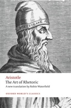 Aristoteles, Aristotle, Harvey Yunis, Harvey (Andrew W. Mellon Professor of Humanities and Professor of Classics Yunis - The Art of Rhetoric