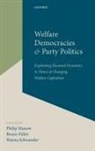Philip (EDT)/ Palier Manow, Philip (Professor of Comparative Political Manow, Philip Manow, Manow Philip, Bruno Palier, Palier Bruno... - Welfare Democracies and Party Politics