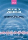 Sylvain Detey, Sylvain (EDT)/ Durand Detey, Sylvain (Professor of Applied Linguistics a Detey, Sylvain Detey, Sylvain (Professor of Applied Linguistics and French Studies Detey, Detey Sylvain... - Varieties of Spoken French