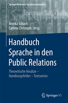 Christoph, Christoph, Cathrin Christoph, Annik Schach, Annika Schach - Handbuch Sprache in den Public Relations