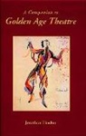 Jonathan Thacker - A Companion to Golden Age Theatre