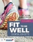 Alton L. Thygerson, Alton L. Thygerson Thygerson, Steven M. Thygerson, Stephen G. Tibbetts - Fit to Be Well