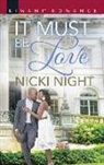 Nicki Night - It Must Be Love