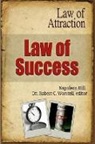 Napoleon Hill, Editor Dr Robert C. Worstell, Editor Robert C. Worstell - Law of Success - Law of Attraction