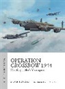 Steven J Zaloga, Steven J. Zaloga, Steven J. (Author) Zaloga, Zaloga Steven J., Graham Turner, Graham (Illustrator) Turner - Operation Crossbow 1944