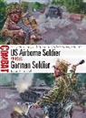 David Campbell, Mr David Campbell, Steve Noon, Steve (Illustrator) Noon, Noon Steve - US Airborne Soldier vs German Soldier