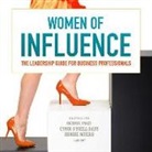 Dawn Jones - Women of Influence: The Leadership Guide for Business Professionals (Audio book)