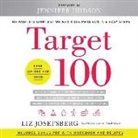 Liz Josefsberg - Target 100: The World's Simplest Weight-Loss Program in 6 Easy Steps (Audio book)