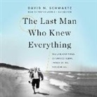 David N. Schwartz, Tristan Morris - The Last Man Who Knew Everything: The Life and Times of Enrico Fermi, Father of the Nuclear Age (Audio book)