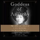 Jacqueline Jones - Goddess of Anarchy: The Life and Times of Lucy Parsons, American Radical (Audio book)