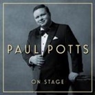 Paul Potts - On Stage, 1 Audio-CD (Hörbuch)