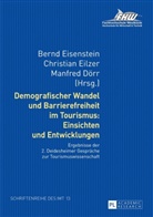 Manfred Dörr, Christian Eilzer, Bern Eisenstein, Bernd Eisenstein - Demografischer Wandel und Barrierefreiheit im Tourismus: Einsichten und Entwicklungen