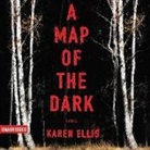 Karen Ellis - A Map of the Dark (Hörbuch)