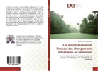 Marin Sylvere Marie Mena - Les manifestations et l'impact des changements climatiques au cameroun