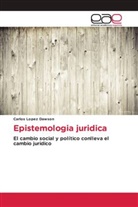 Carlos Lopez Dawson - Epistemologia juridica