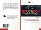 Aka Kadjo - Communication parentale et education sexuelle