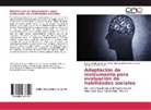 Jose A Cedano Gasca, Jose Antonio Cedano Gasca, Martín Adolf Govea Landeros, Martín Adolfo Govea Landeros, Airam Esther Ríos Leal - Adaptación de instrumento para evaluación de habilidades sociales