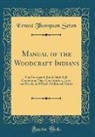 Ernest Thompson Seton - Manual of the Woodcraft Indians