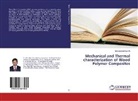 Mohammed Abid Ali - Mechanical and Thermal characterization of Wood Polymer Composites