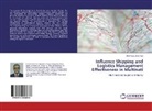 Mahmoud Javid Rad - Influence Shipping and Logistics Management Effectiveness in Multinati