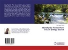 Lory Marcus Parera - Microhydro Power Plant Future Energy Source