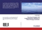 Emmanuel Nartey, Isaa Owusu-Nyarko, Isaac Owusu-Nyarko - Structural Design and Hydrodynamics Analysis of Wave Energy Converter