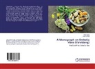Ishan Bansal, Ami Gupta, Amit Gupta - A Monograph on Embelia ribes (Vaividang)