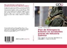 An Acosta, Ana Acosta, Francisco Aguayo - Plan de Emergencia Exterior en accidentes graves de industria química