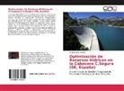 Antonio Jódar Abellán - Optimización de Recursos Hídricos en la Cabecera C.Segura (SE, España)
