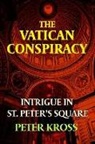 Peter Kross, Peter (Peter Kross) Kross - The Vatican Conspiracy