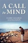 Claire Galloway - A Call to Mind