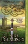 Claire Delacroix, Delacroix Claire - The Damsel