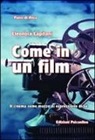 Eleonora Capitani - Come in un film. Il cinema come mezzo di espressione di sé