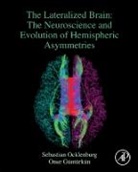 Onur Gunturkun, Onur (Ruhr-Universitat Bochum Gunturkun, Onur Güntürkün, Sebastian Ocklenburg, Sebastian (Ruhr-Universitat Bochum Ocklenburg, Sebastian/ Gunturkun Ocklenburg - The Lateralized Brain