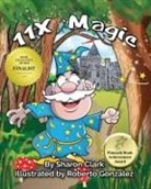 Sharon Clark - 11X Magic