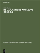 Gilles Sautter - De l'Atlantique au fleuve Congo, 2