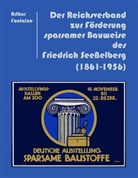 Arthur Fontaine - Der Reichsverband zur Förderung sparsamer Bauweise des Friedrich Seeßelberg (1861-1956)