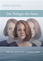 Markus Marthaler - Trilogie des Seins