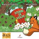 Mattia Rossi, Marta Vettorato - Storie di volpe