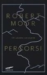 Robert Moor - Percorsi