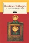 Christine Nöstlinger, F. Wittkamp - Il bambino sottovuoto