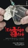 Alexandra Geneste, Francois Pesant - Enemigo Dentro