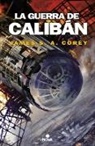 James Corey - La guerra de Caliban / Caliban's War