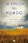 Christina Baker, Christina Baker Kline - UN RINCON DEL MUNDO