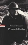 Paolo Malaguti - Prima dell'alba
